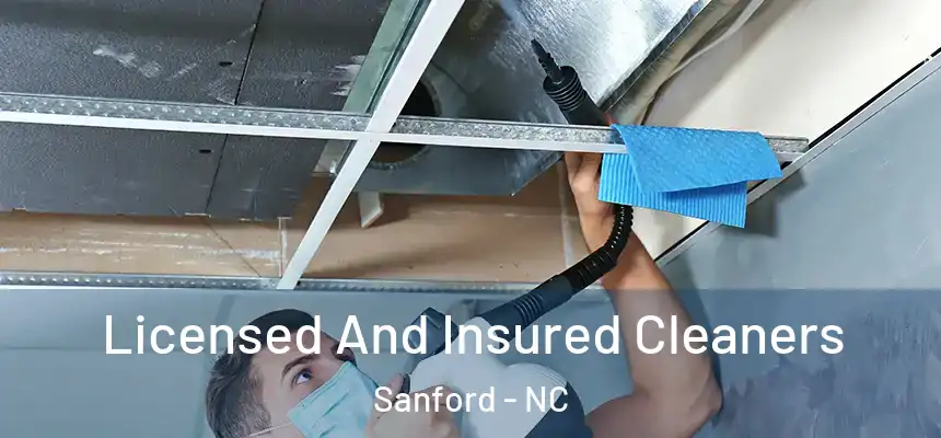 Licensed And Insured Cleaners Sanford - NC